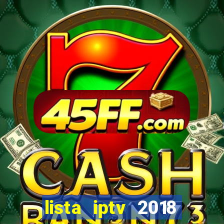 lista iptv 2018 gratis atualizada futebol
